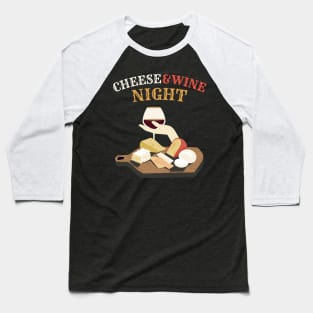 Cheese and Wine Night Baseball T-Shirt